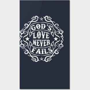 God´s love never fails Posters and Art